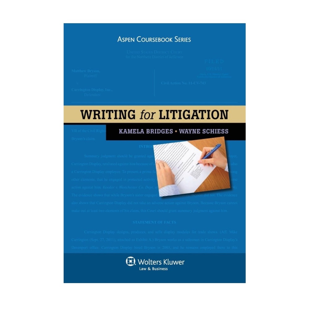 ❤️ Writing for Litigation (Aspen Coursebooks)